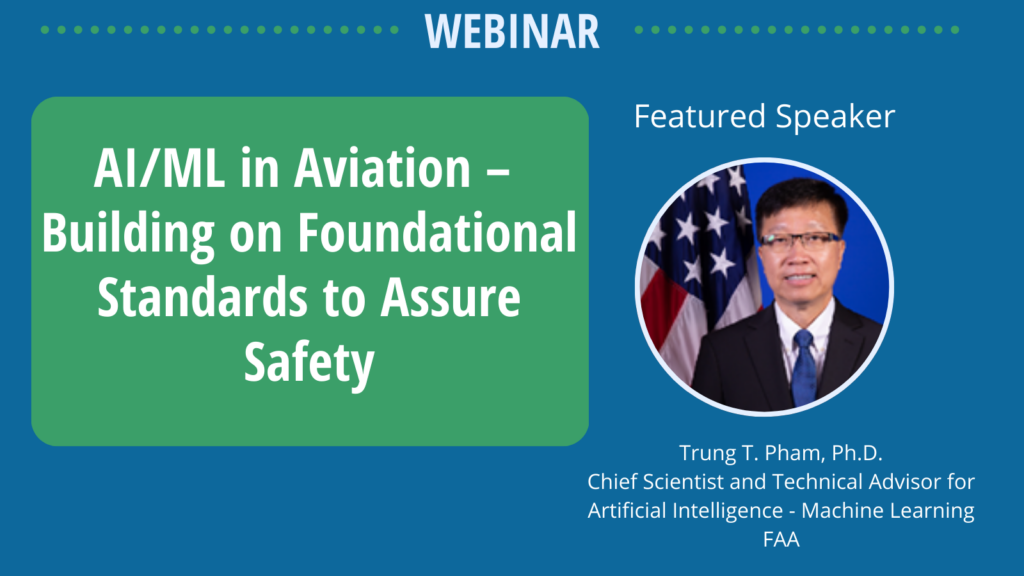 Photo of Webinar Taps FAA Chief Scientist for Perspective on Assuring Safety of AI/ML In Aviation Software